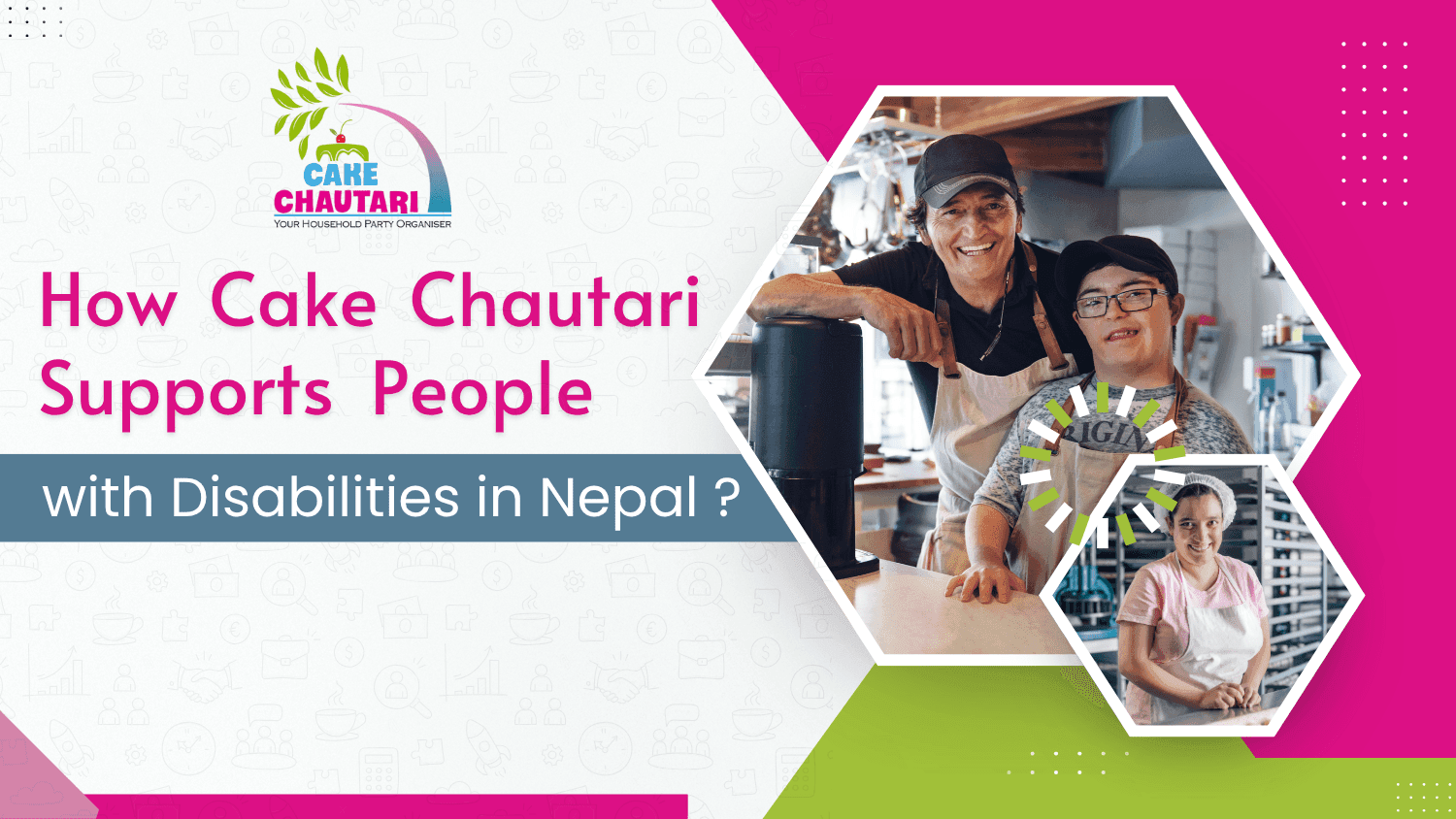 Inclusive Jobs in Kathmandu: How Cake Chautari Supports People with Disabilities in Nepal